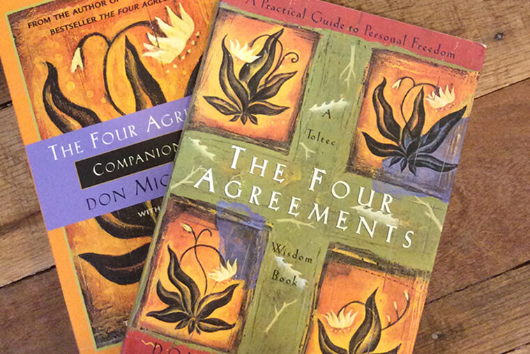 The Four Agreements By Don Miguel Ruiz