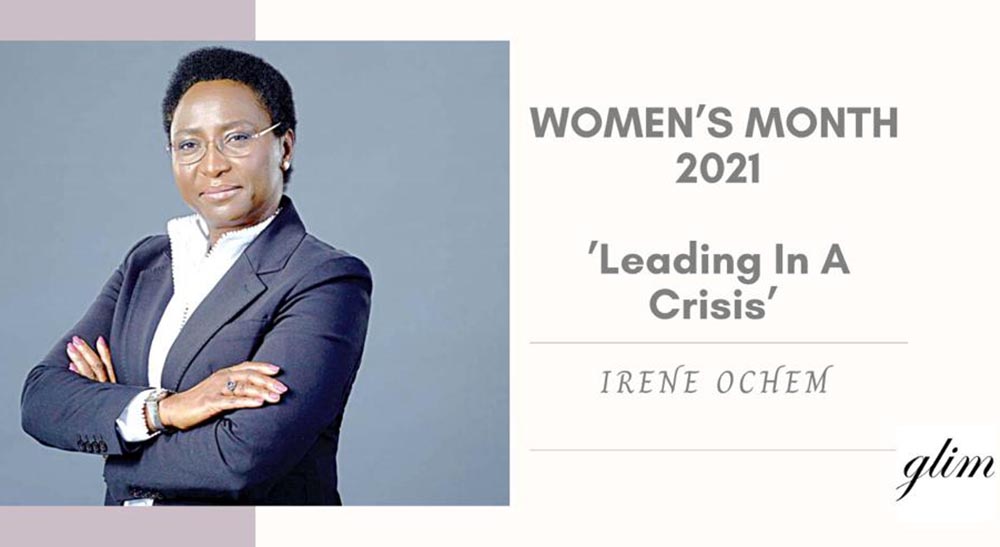 #WomensMonth2021 : Leading In A Crisis – Irene Ochem