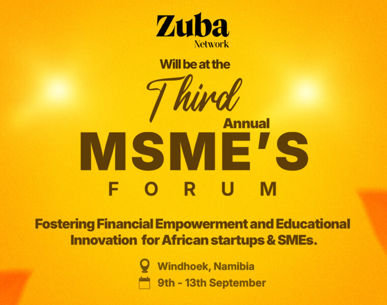 Zuba Network Will be In Namibia To Cover the 3rd Annual MSMEs Forum